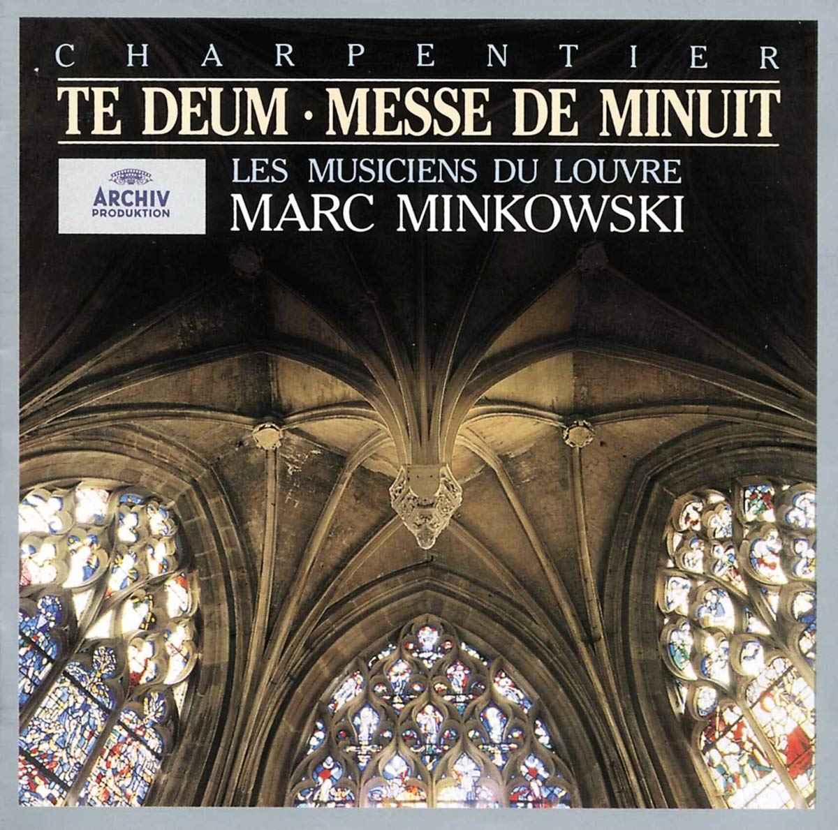 Charpentier: Te Deum / Messe De Minuit / Nuit [Audio CD] Minkowski, Marc and Marc Minkowski
