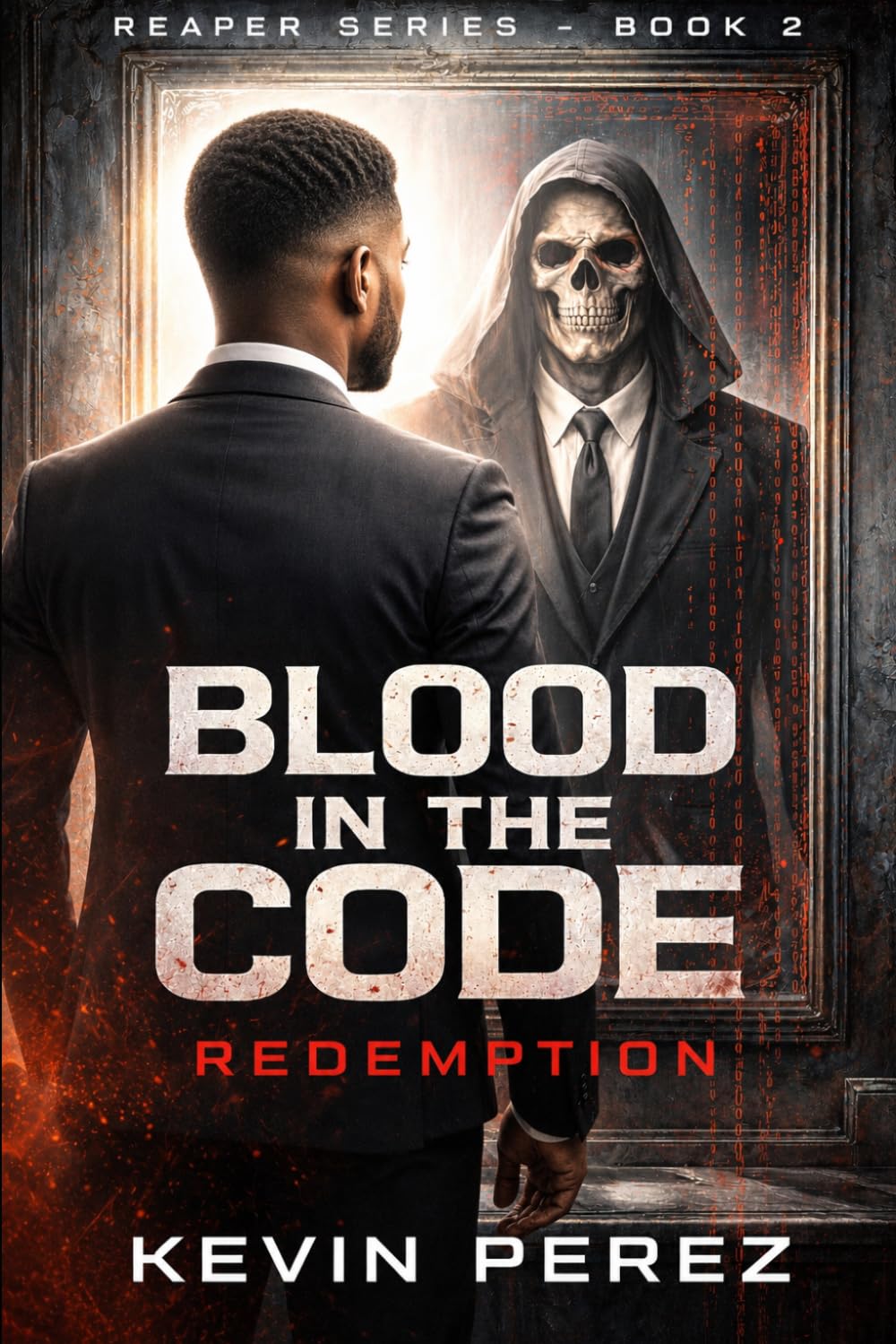 BLOOD IN THE CODE: REDEMPTION (Reaper)