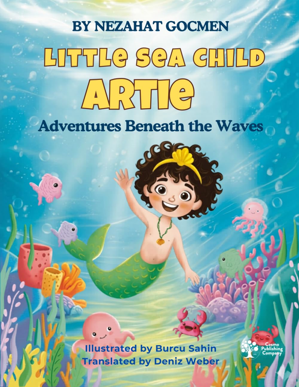 Little Sea Child Artie (Adventures Beneath the Waves)