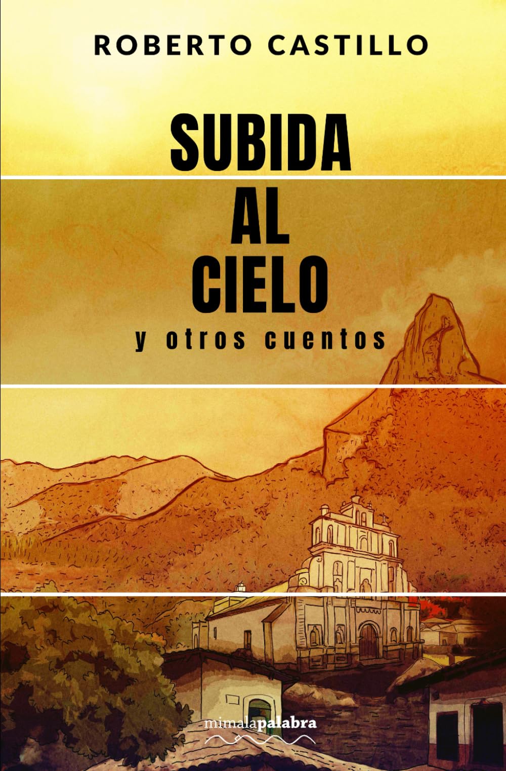 Subida al cielo y otros cuentos