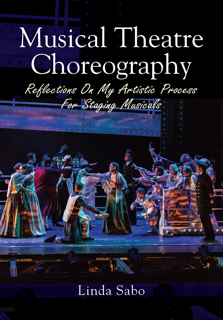 Livre de Musical Theatre Choreography complet pour apprendre la mise en scène de comédie musicale