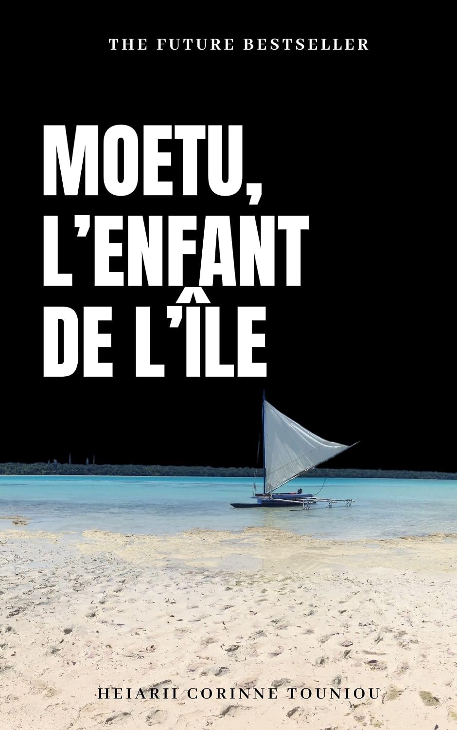 Moetu l'enfant de l'île (French Edition)