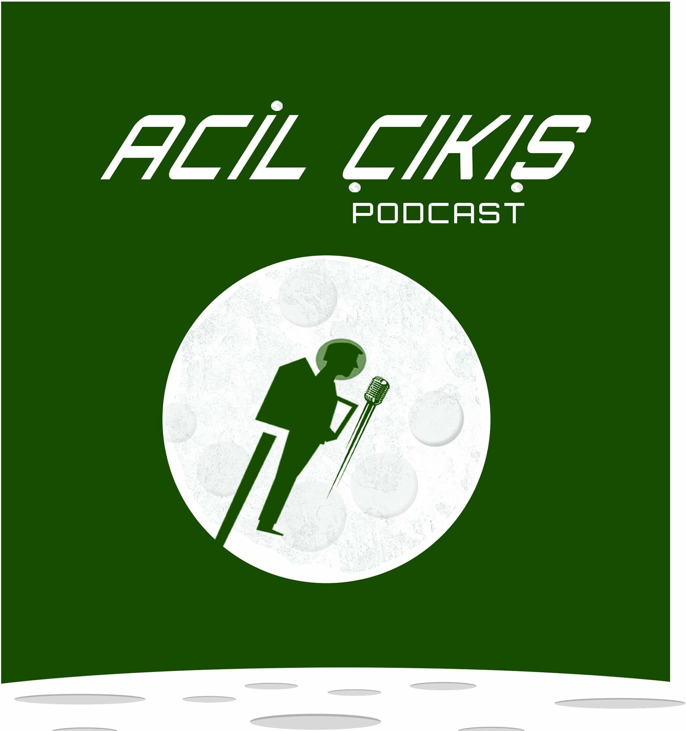 Acil Çıkış Podcast