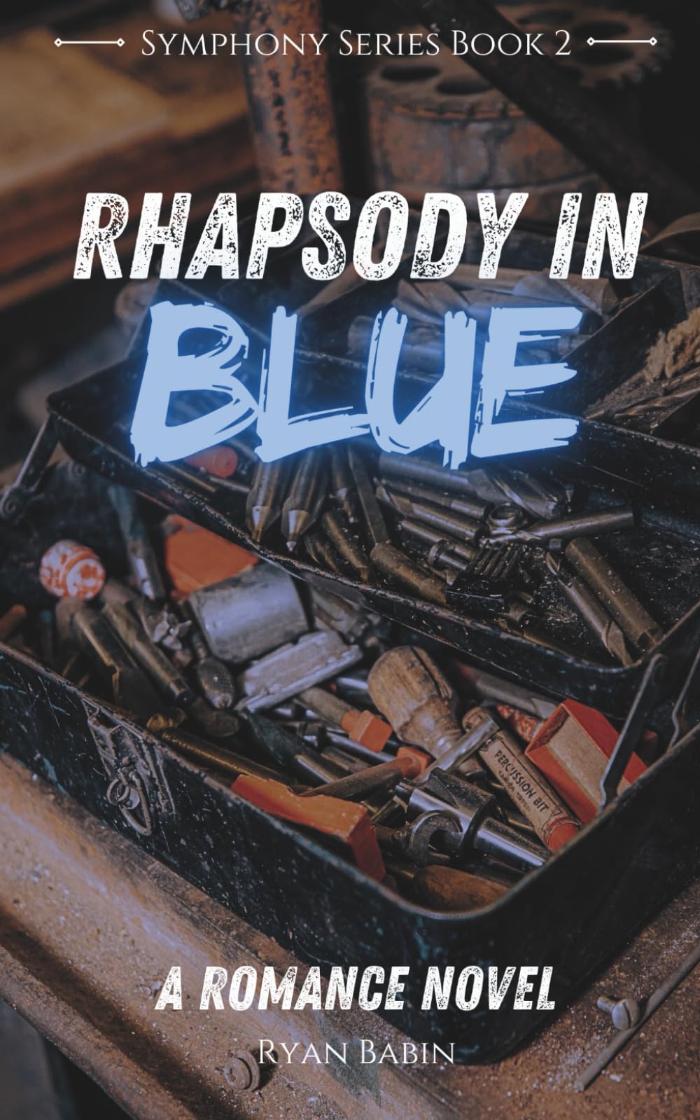 Rhapsody in Blue: A Slow Burn Enemies to Lovers Romance (Symphony Series)