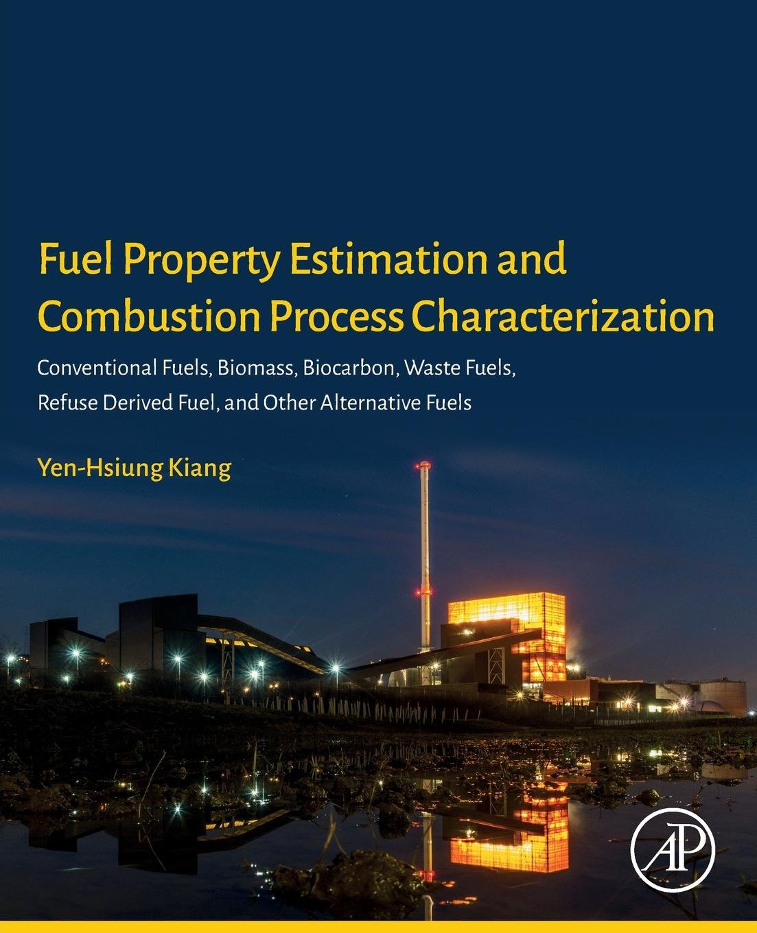 Buy Fuel Property Estimation and Combustion Process Characterization