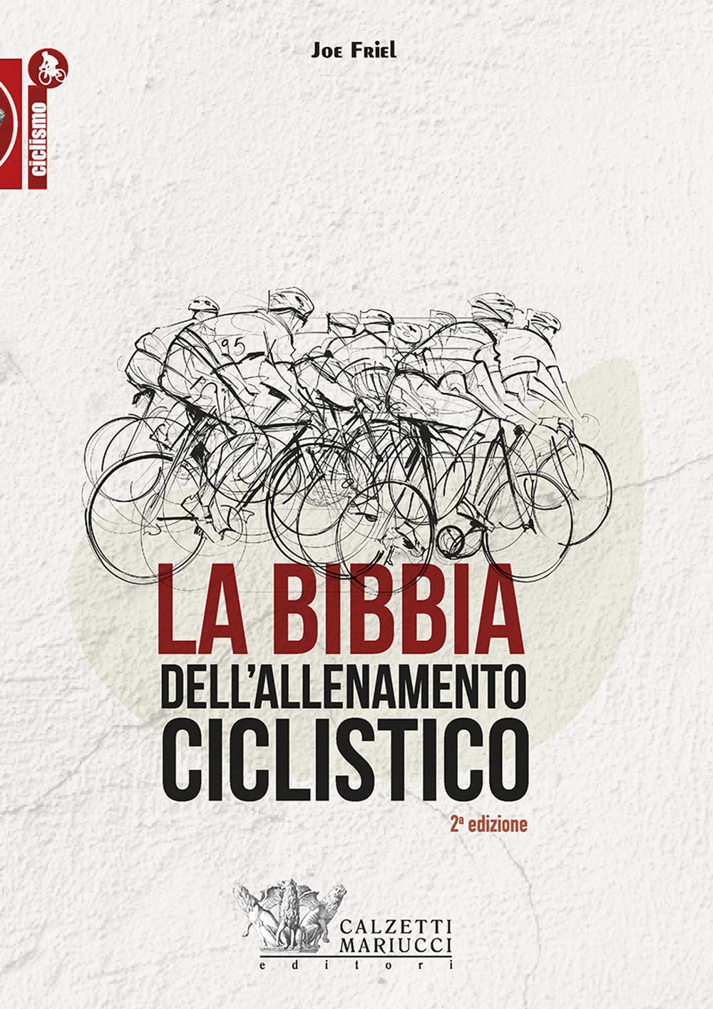 La bibbia dell'allenamento ciclistico