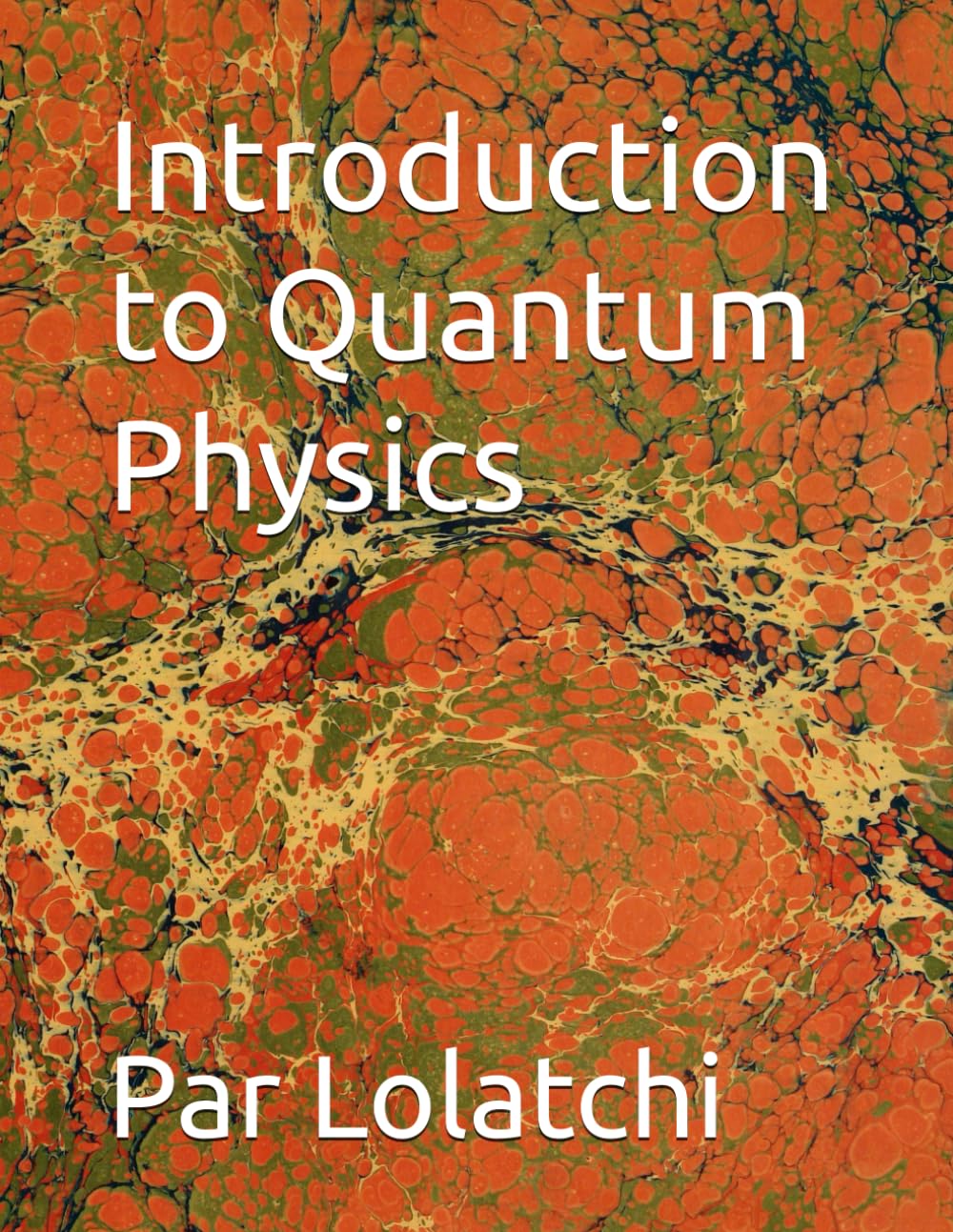 Introduction to Quantum Physics