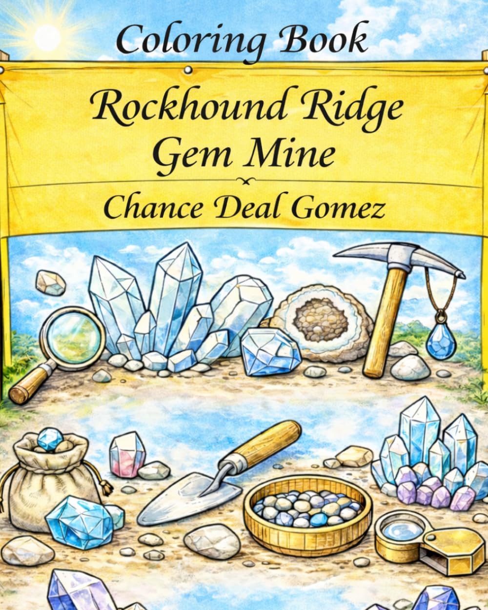 RockHound Ridge Gem Mine: Coloring book