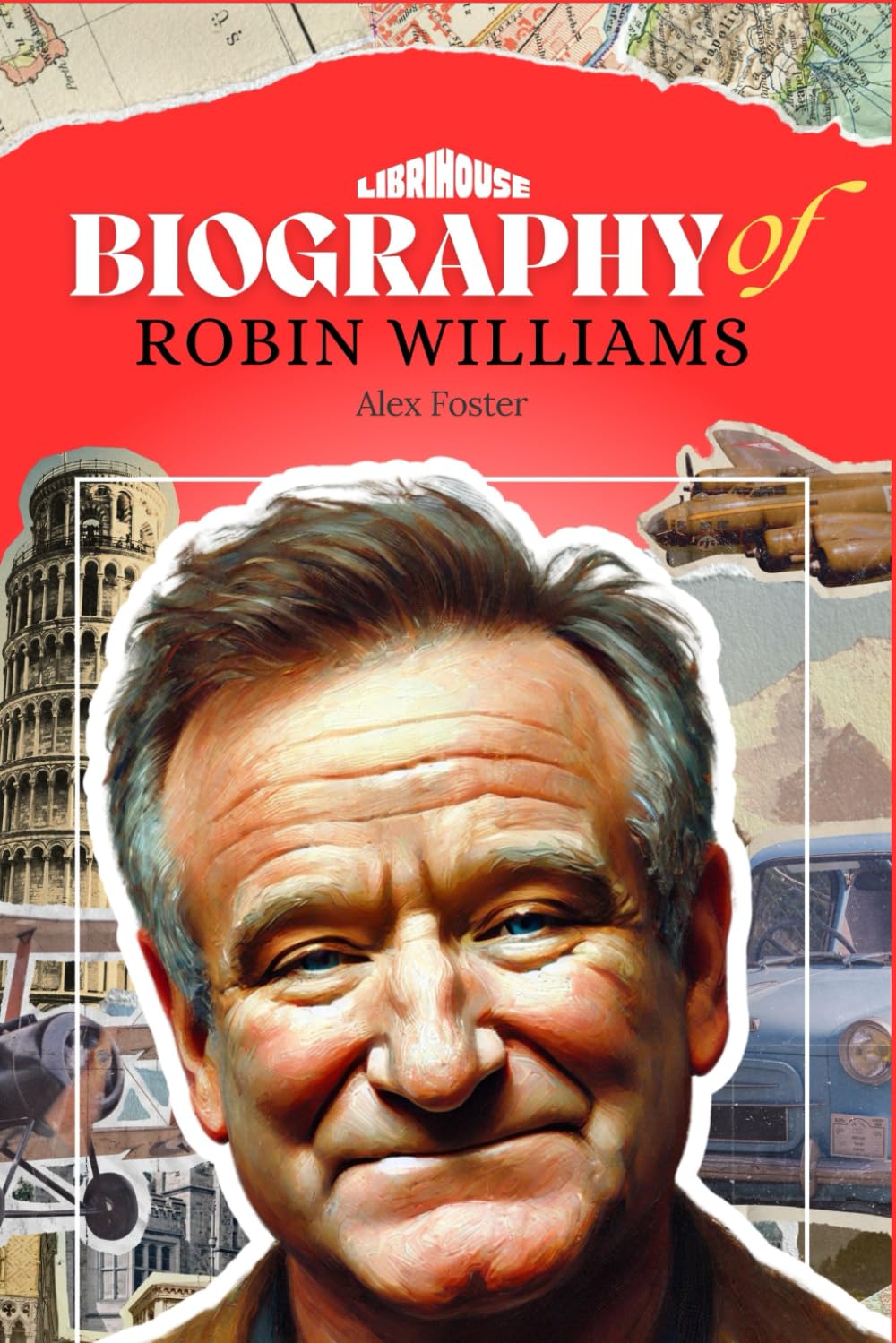 Biography of Robin Williams (Biographies of Actors)