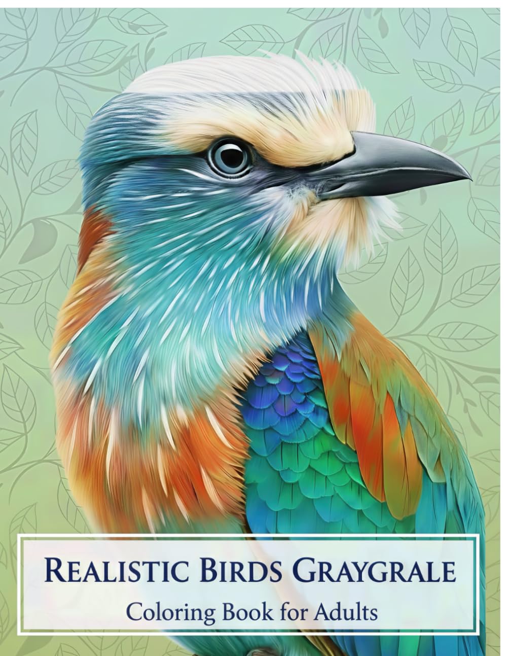 Realistic Birds: A Grayscale Coloring Book: An Adult Coloring Book Featuring 45+ Lifelike Illustrations of Beautiful Birds and More for Stress Relief and Relaxation