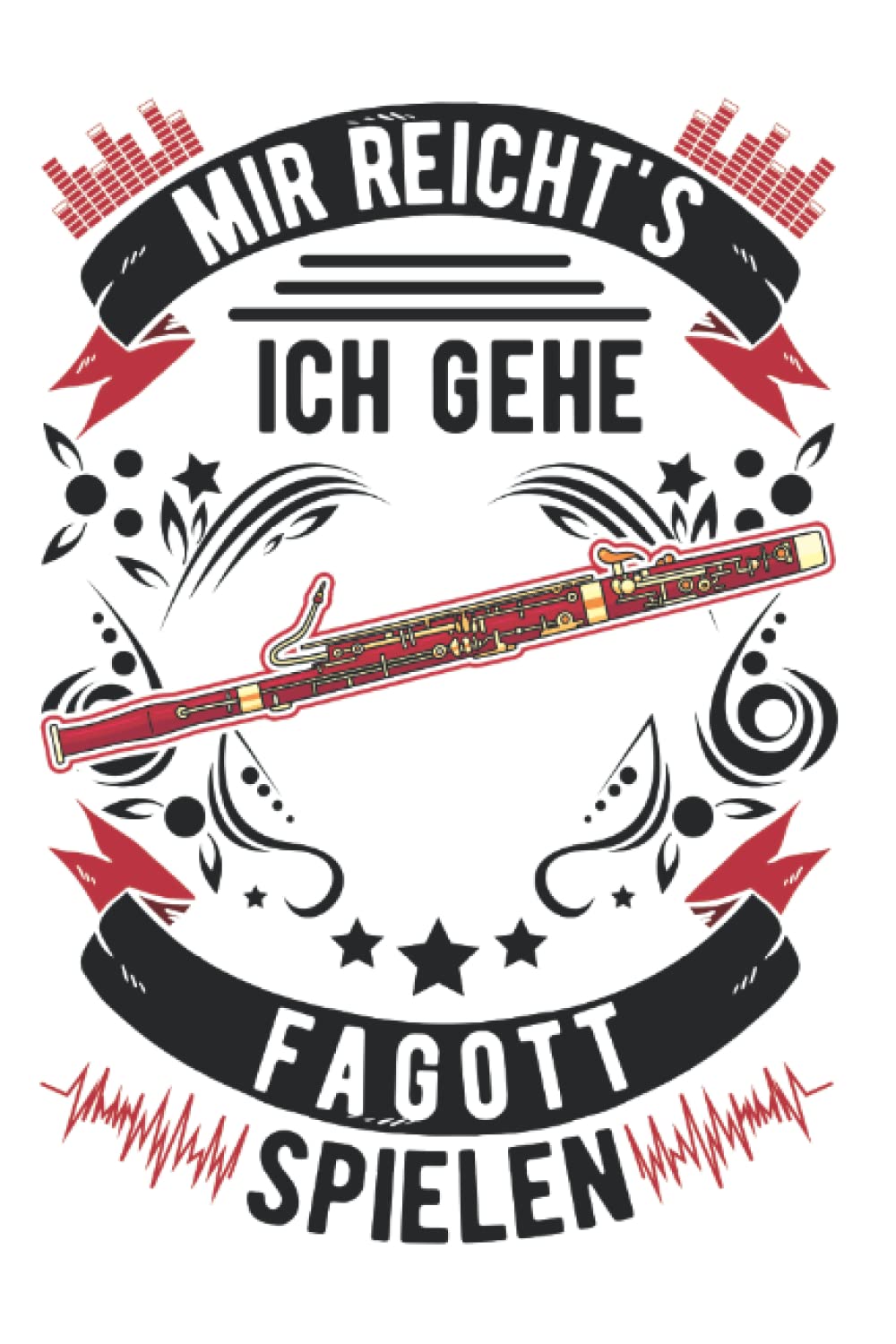 Fagott Notizbuch: Mir reicht's Ich gehe Fagott spielen Fagottist / 6x9 Zoll / 120 karierte Seiten Seiten (German Edition)