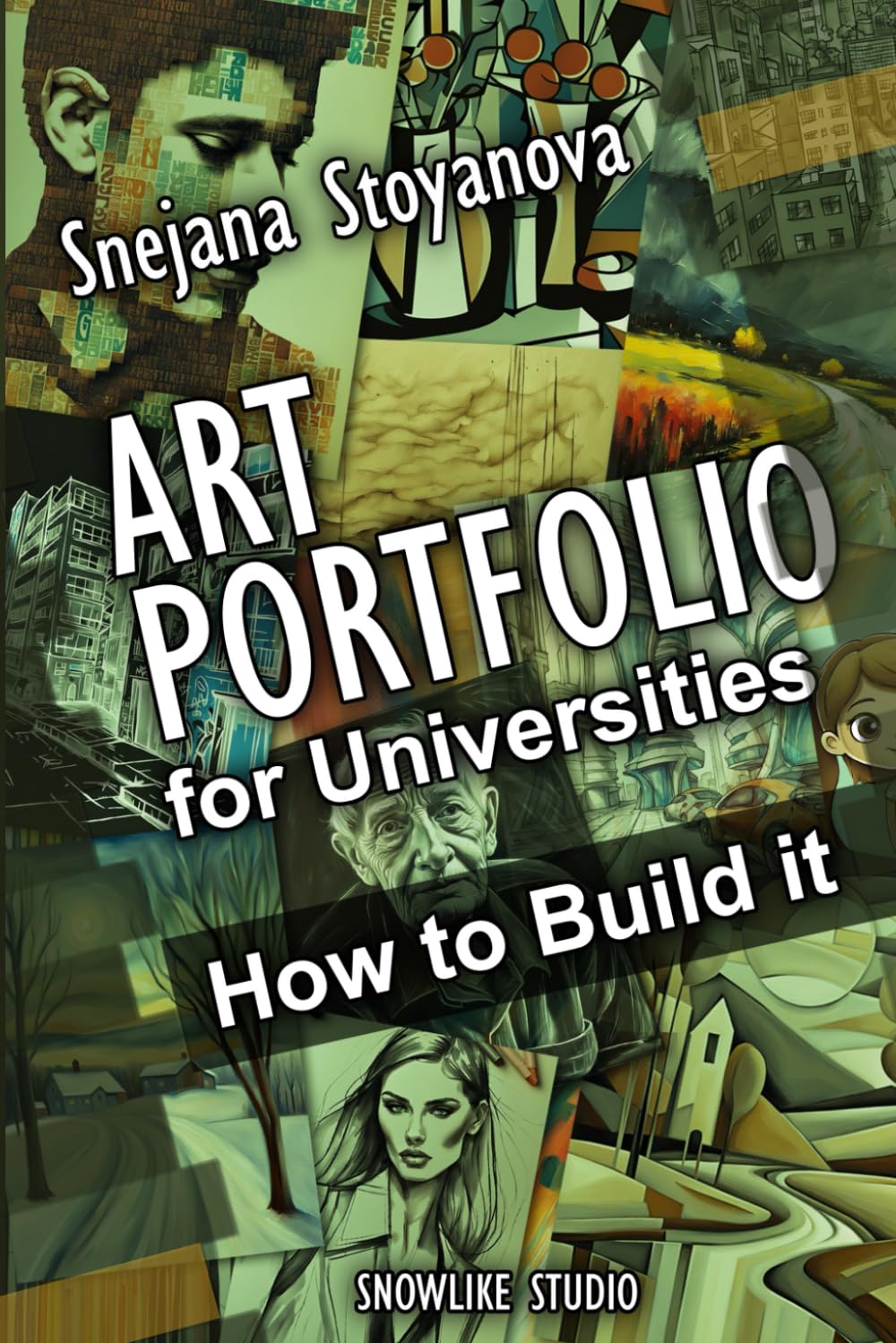 Art Portfolio for Universities: How to Build it      Paperback – January 22, 2024