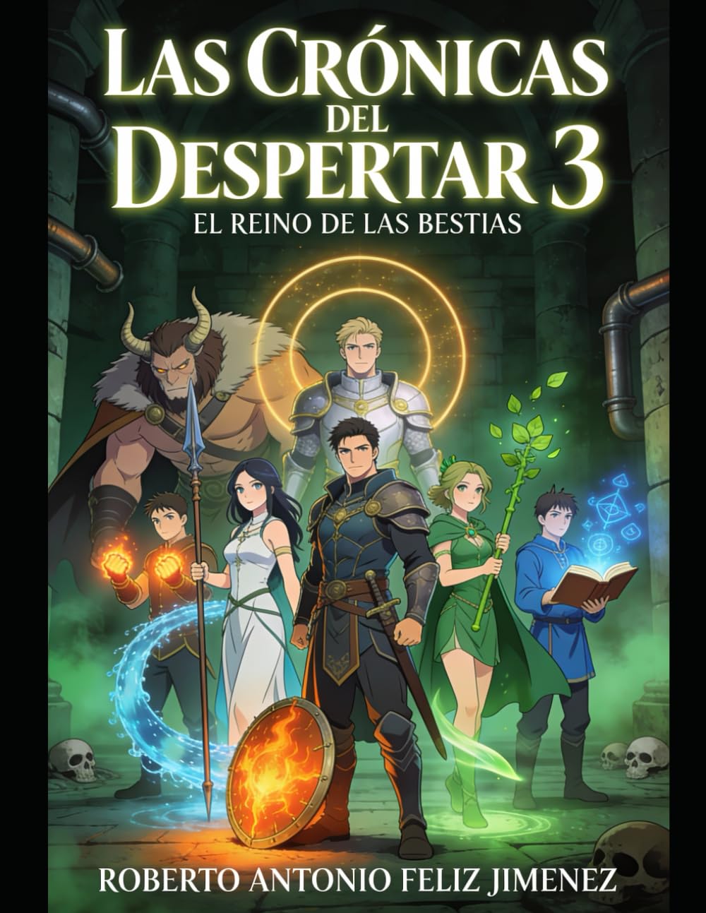 Las Cronicas del Despertar 3: El Reino de las Bestias