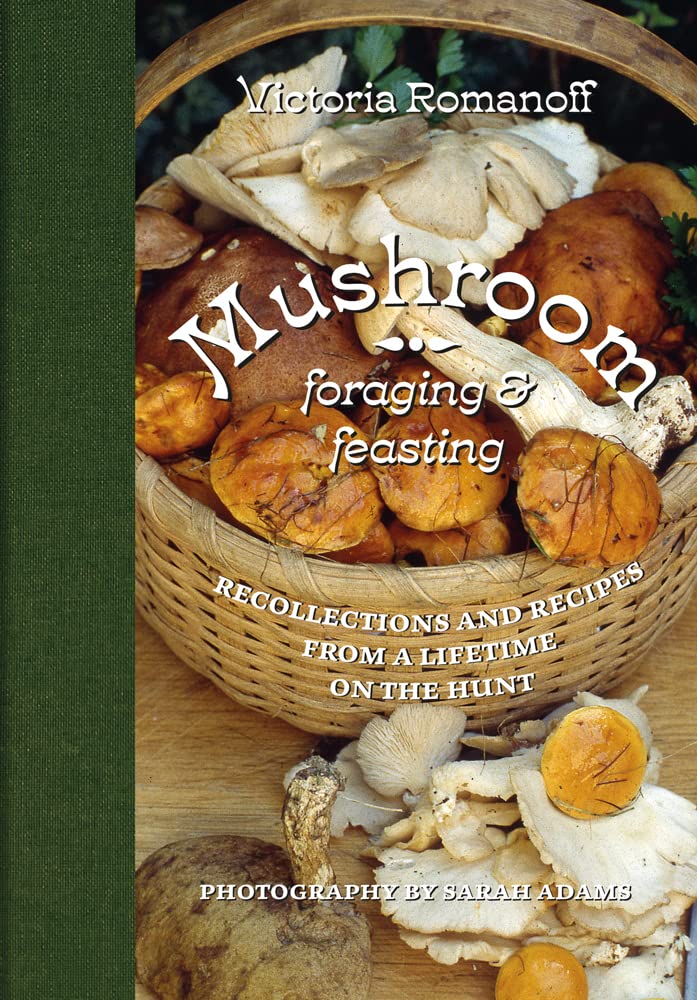 Mushroom Foraging Identifier et Cuisiner les Champignons sans Erreur Livre