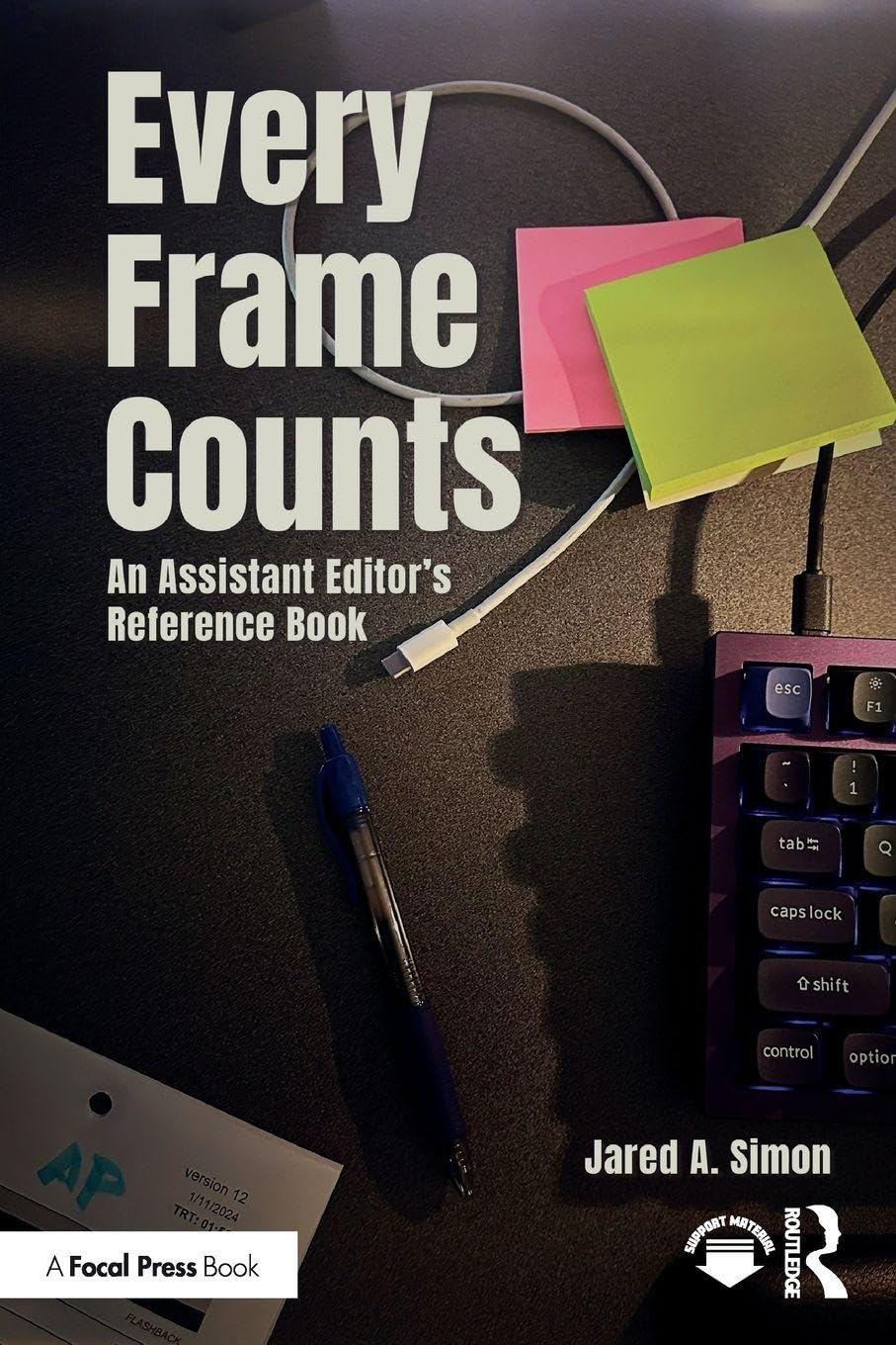 Every Frame Counts: An Assistant Editor’s Reference Book