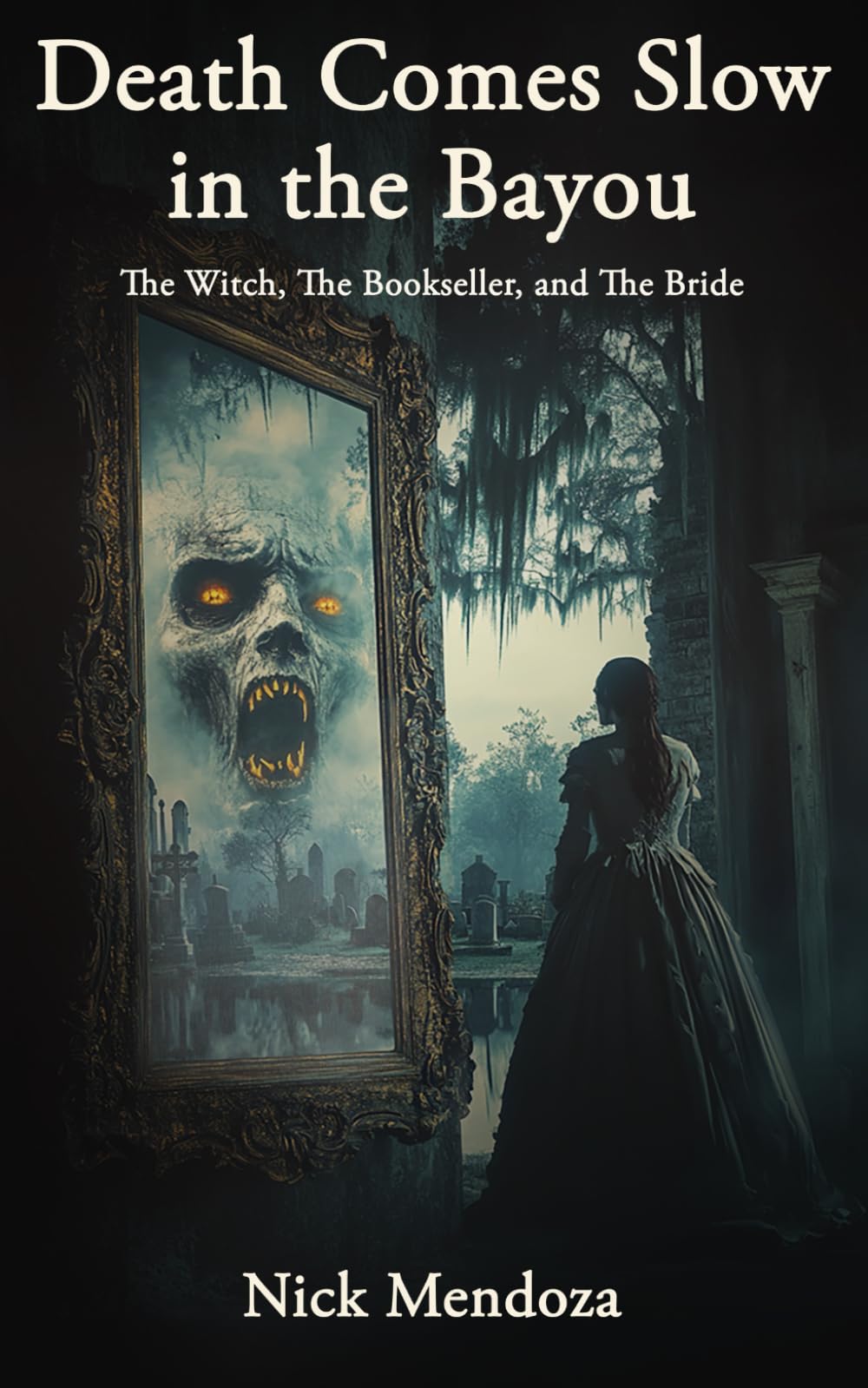 Death Comes Slow in the Bayou: The Witch, The Bookseller, and The Bride