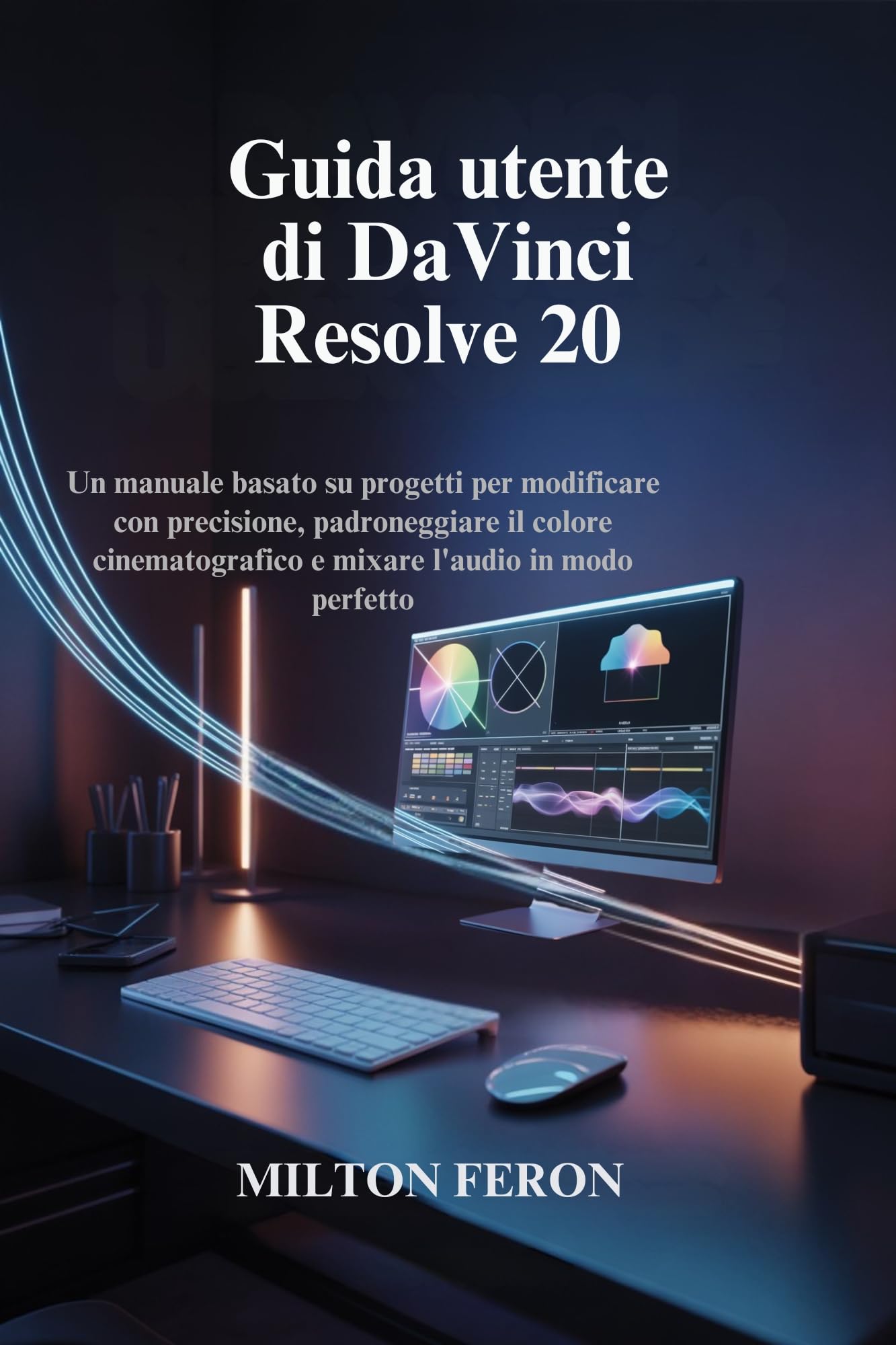 Livre DaVinci Resolve 20 en italien pour corriger la couleur et mixer le son