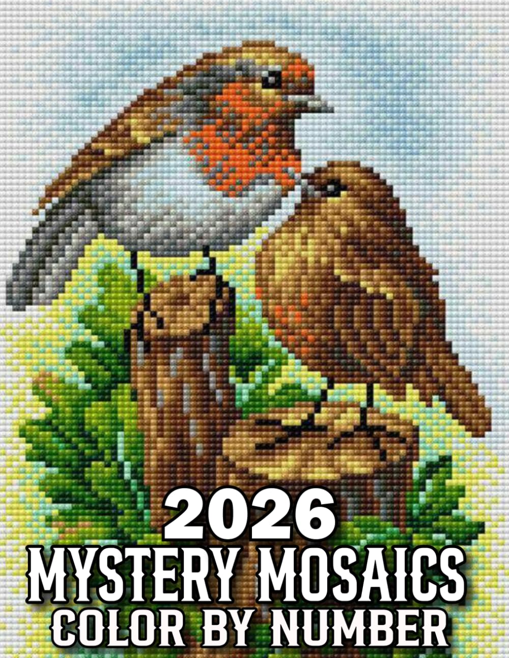 2026 Mystery Mosaics Color By Number: Large Print Mystery Mosaics Color by Number Coloring Book for Adults With Flowers, Butterfly, Birds And More