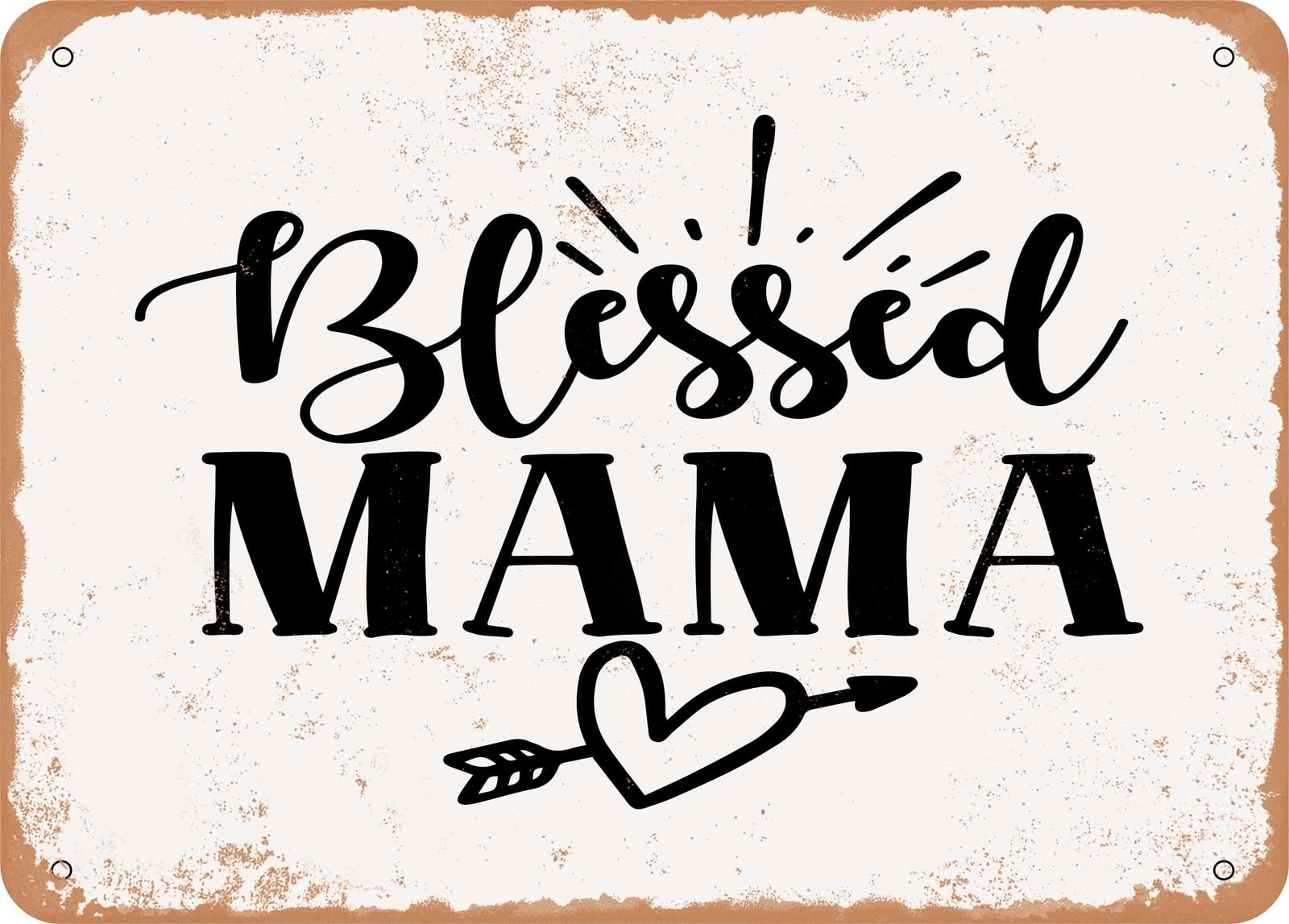 Metal Sign - Blessed Mama - 4 - Vintage Look Sign home decor