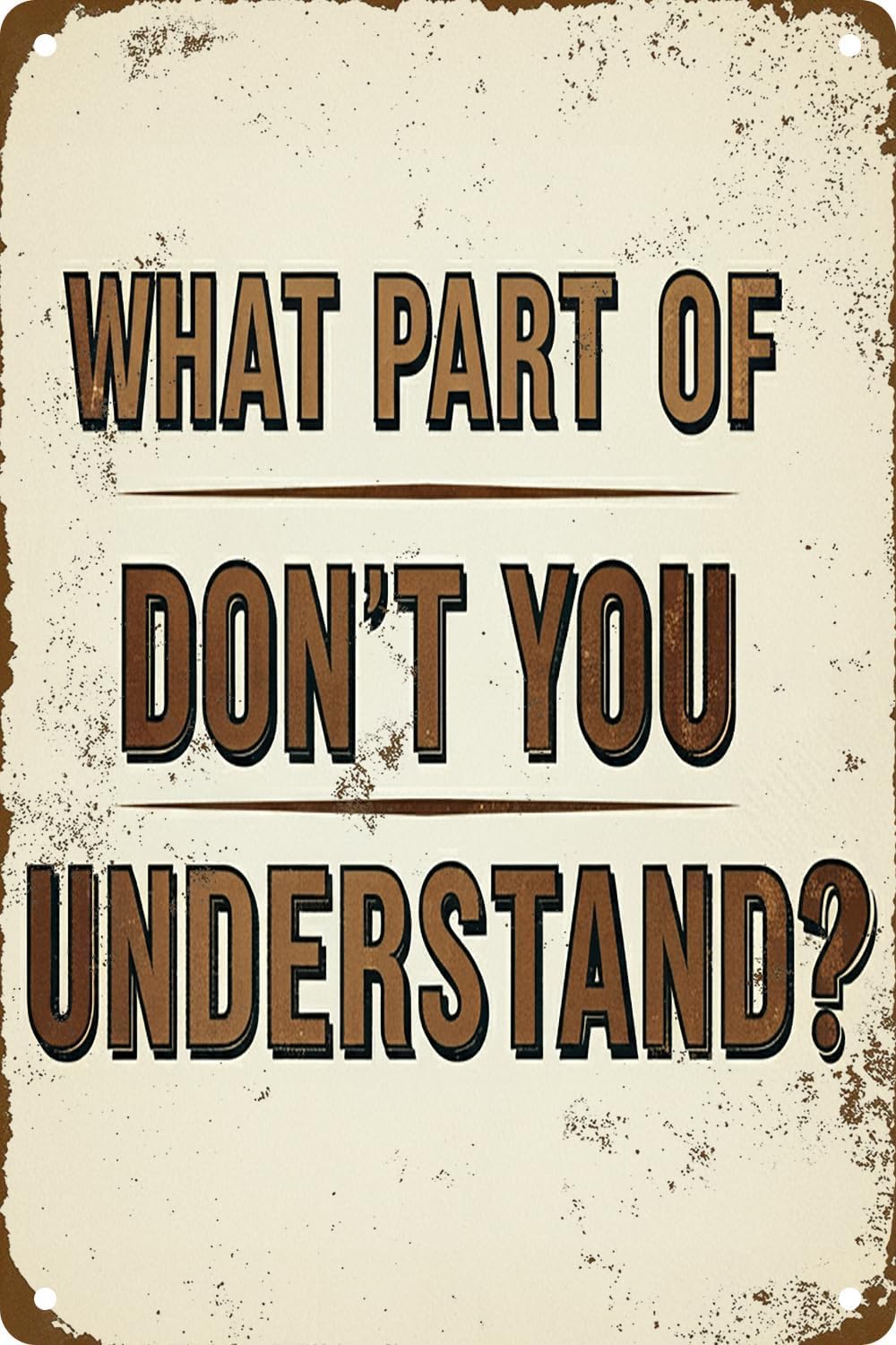 SMAZDFXX What Part of Don't You Understand Pilot Metal Tin Sign Wall Art For Man Cave Pub Club Home Decor Accessories Poster 5.5"x8"
