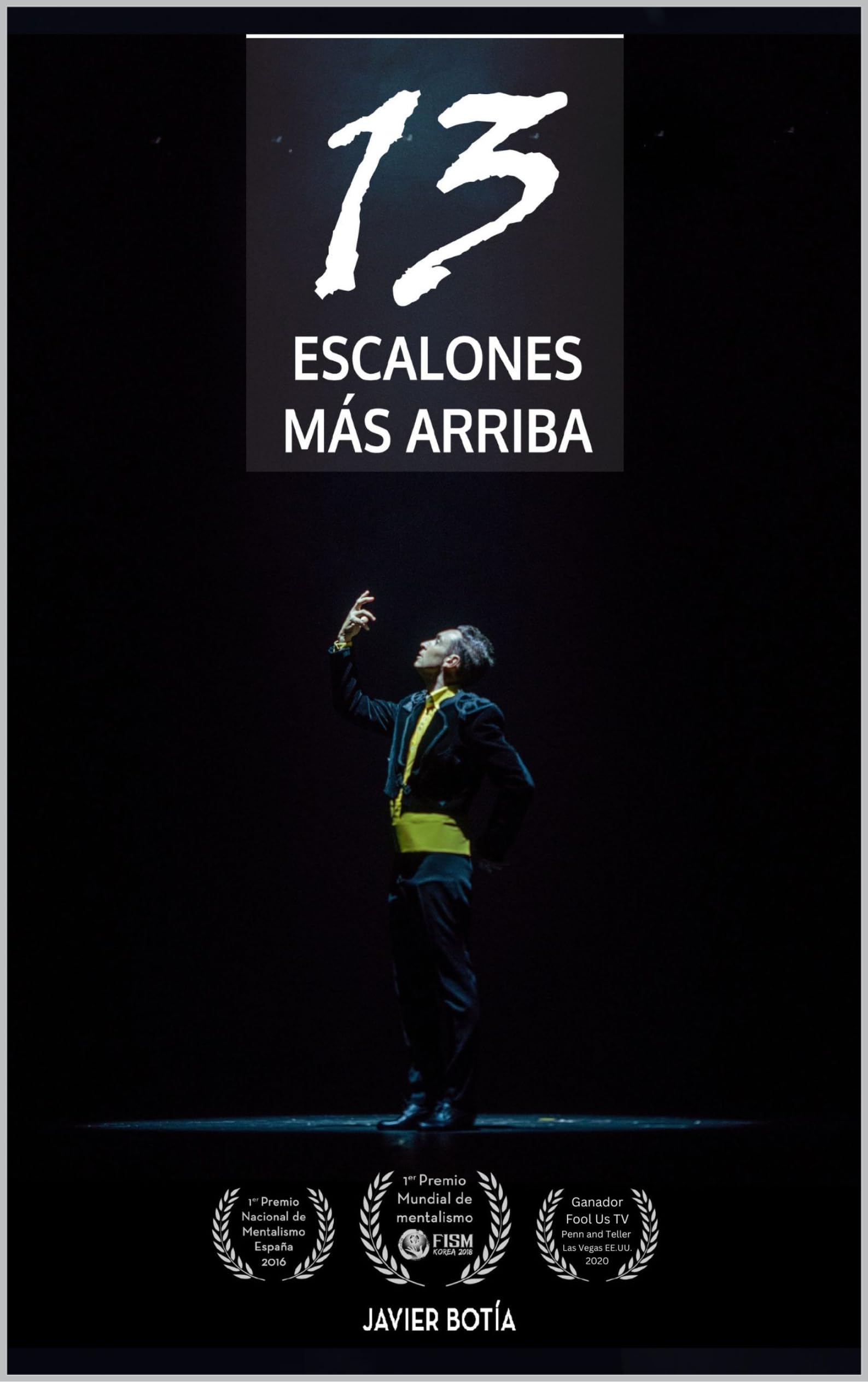 Trece escalones más arriba