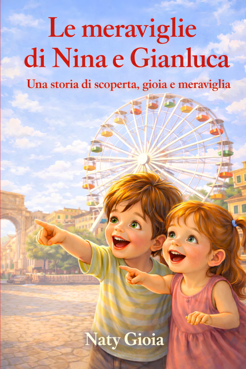 Le meraviglie di Nina e Gianluca: Una storia di scoperta, gioia e meraviglia