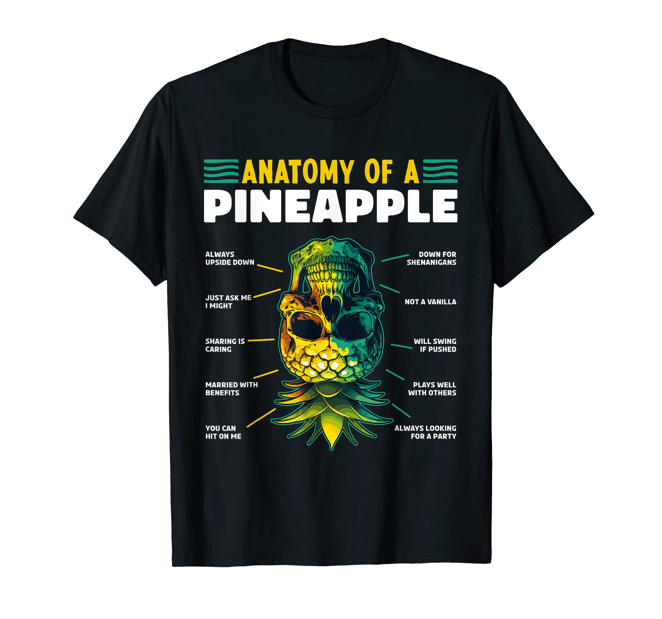 Anatomy of a Pineapple Funny Upside Down Pineapple Swinger T-Shirt