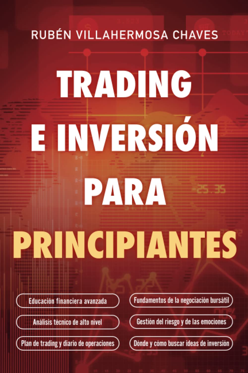 Trading e Inversion para principiantes: fundamentos de la negociacion bursatil