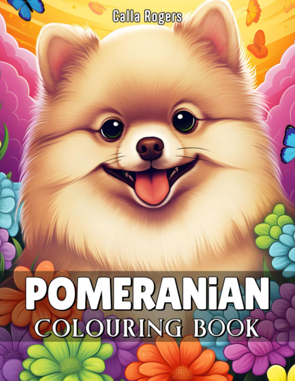 Pomeranian Coloring Book: 50 Illustrations in Cute Style with Pomeranians for Kids & Adults Who Love Dogs