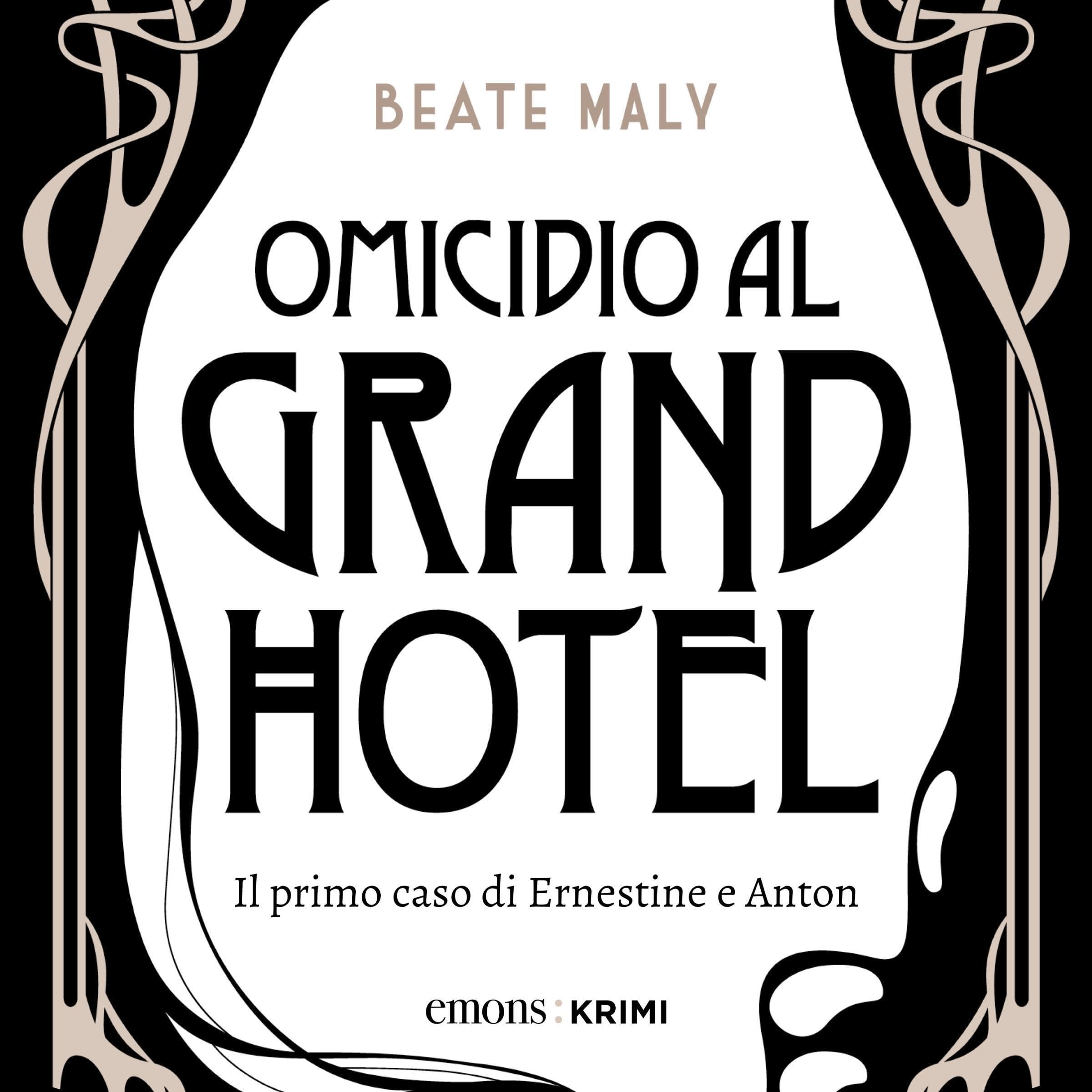 Omicidio al Grand Hotel: Ernestine e Anton - Vol. 1