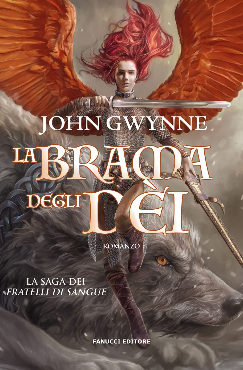 La brama degli dèi. La saga dei Fratelli di Sangue (Vol. 2)