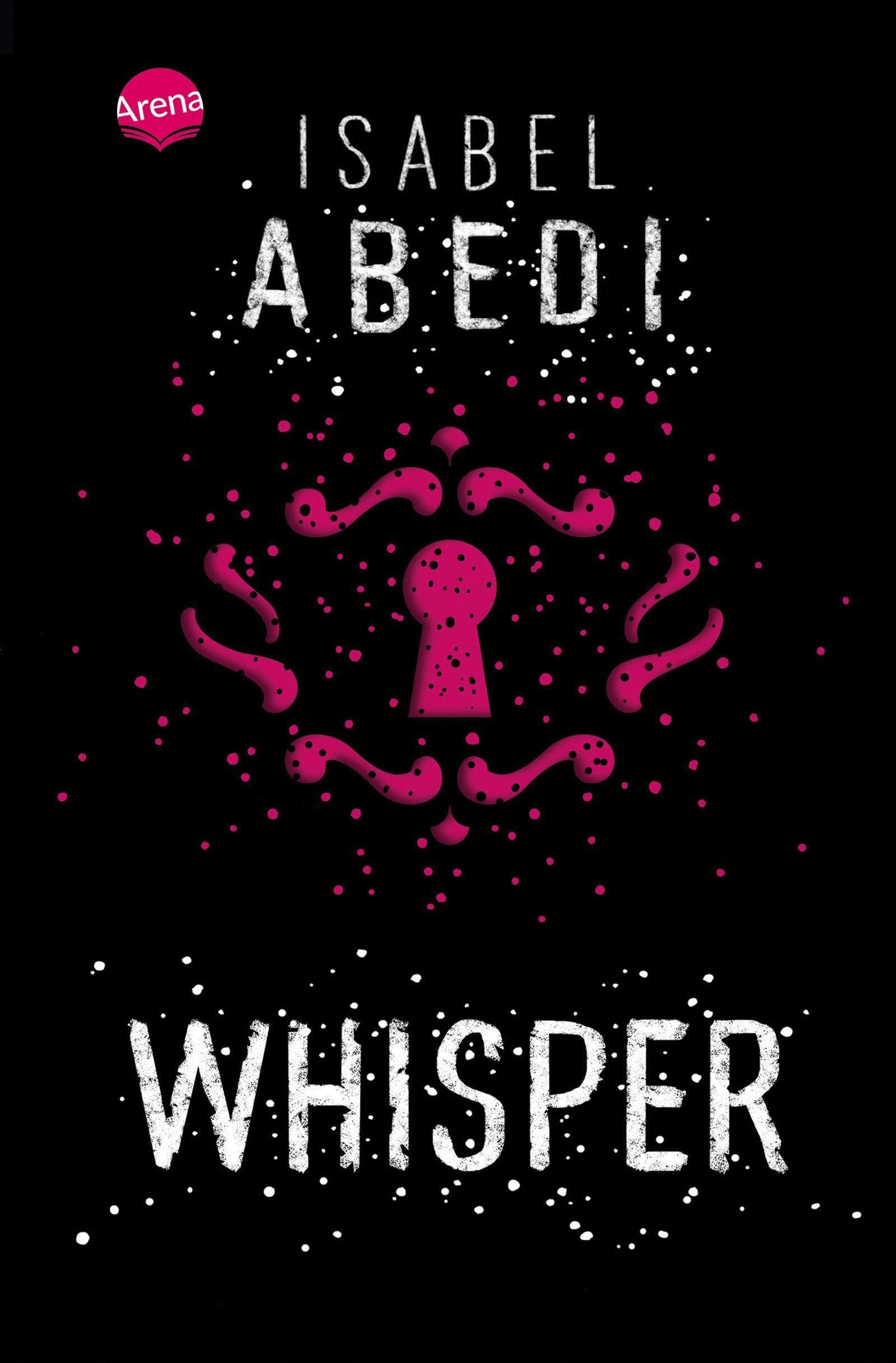 Isabel Abedi – Buch Whisper – Jugendroman mit Auszeichnungen