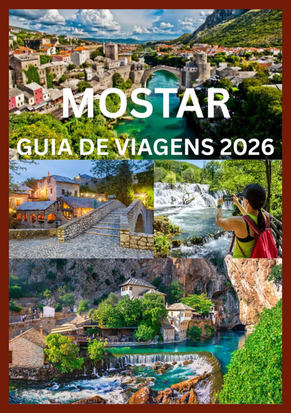 MOSTAR GUIA DE VIAGENS 2026