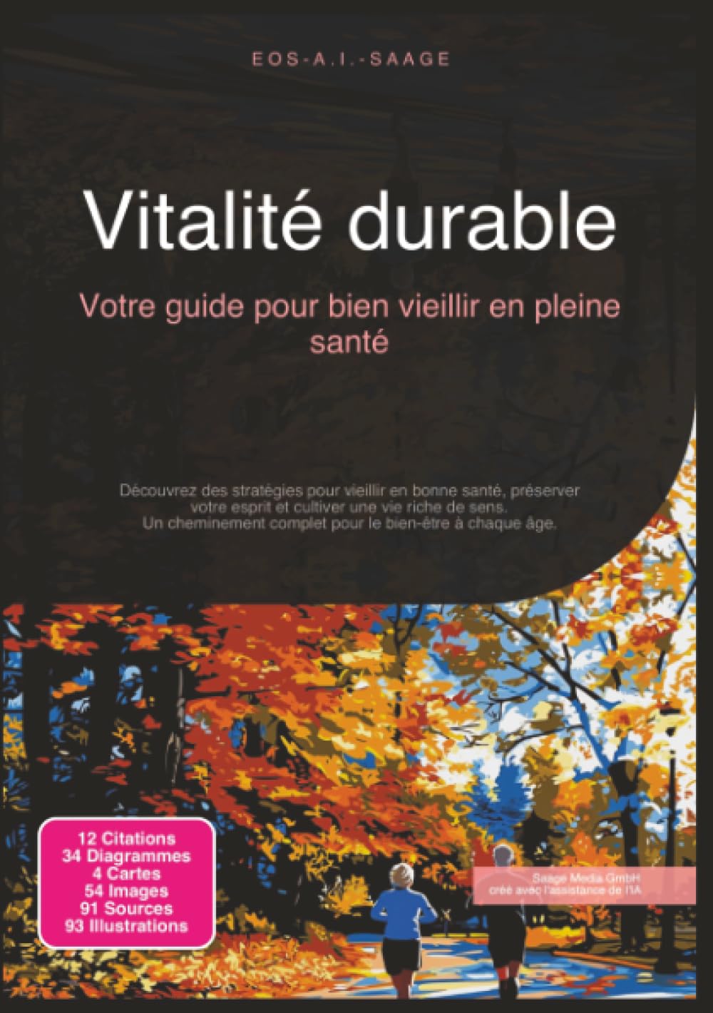Vitalité durable: Votre guide pour bien vieillir en pleine santé (Gestion des âges)