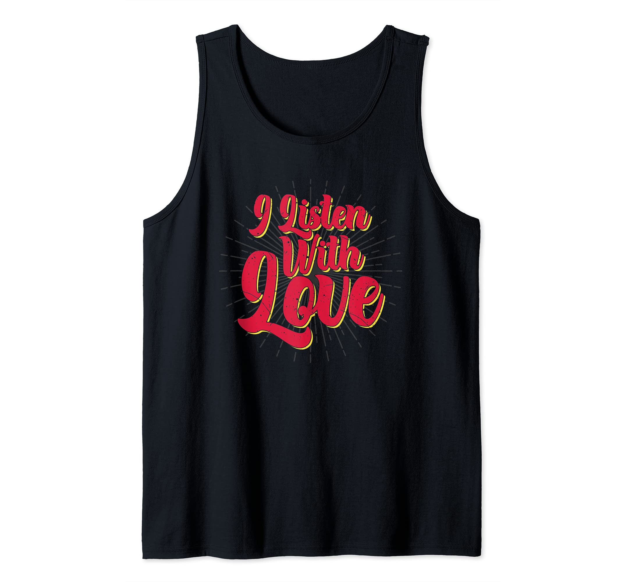 Funny Psychologist Saying Psychology Listen With Love Tank Top