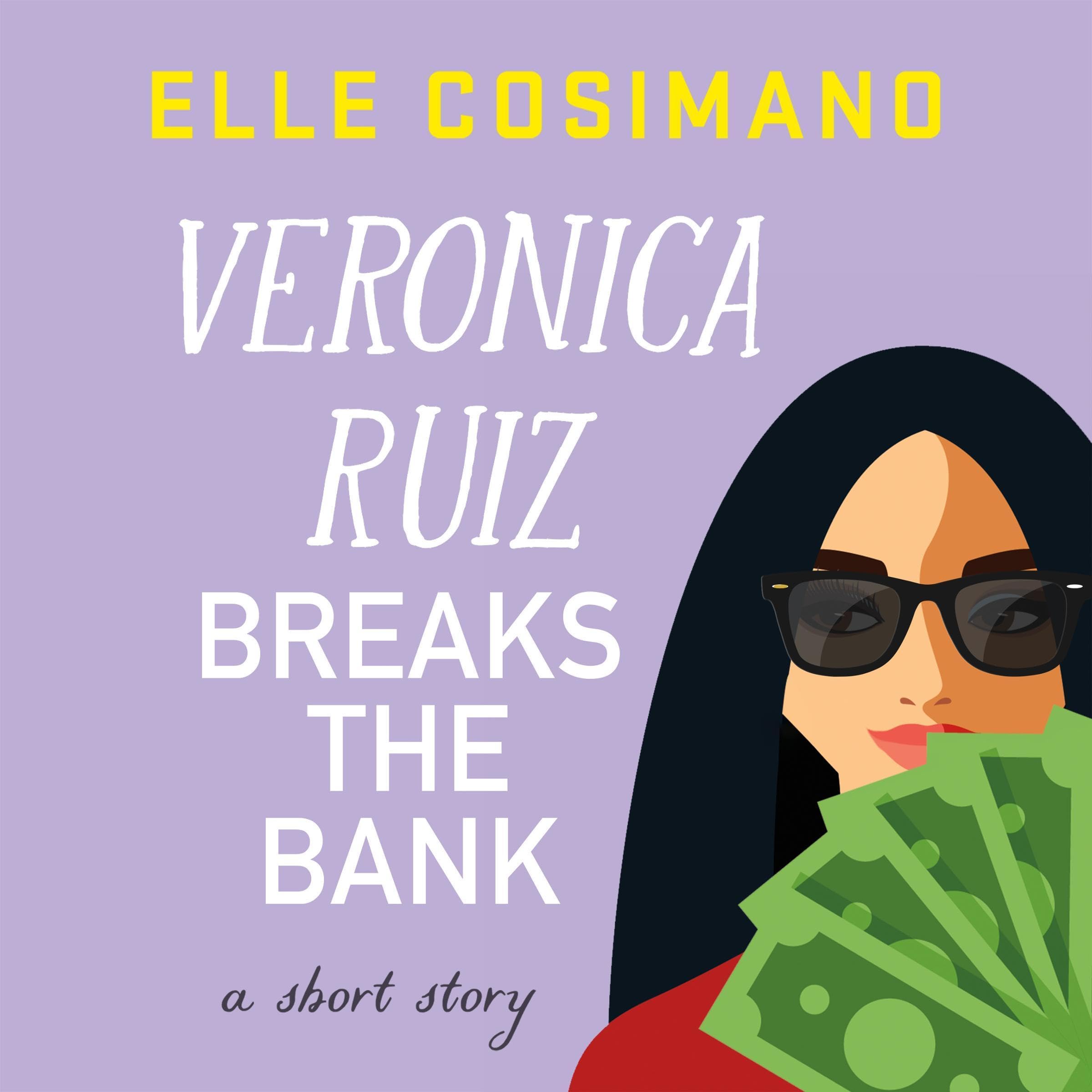 Cover art for Veronica Ruiz Breaks the Bank