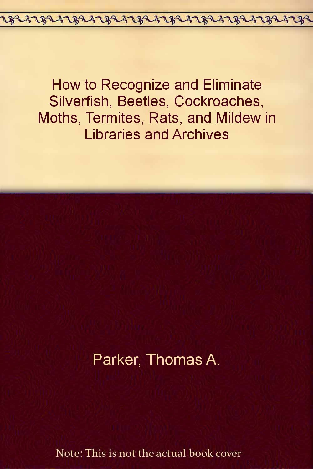 Buy How to Recognize and Eliminate Silverfish, Beetles, Cockroaches