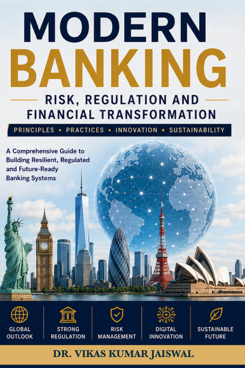 Modern Banking: Risk, Regulation and Financial Transformation
