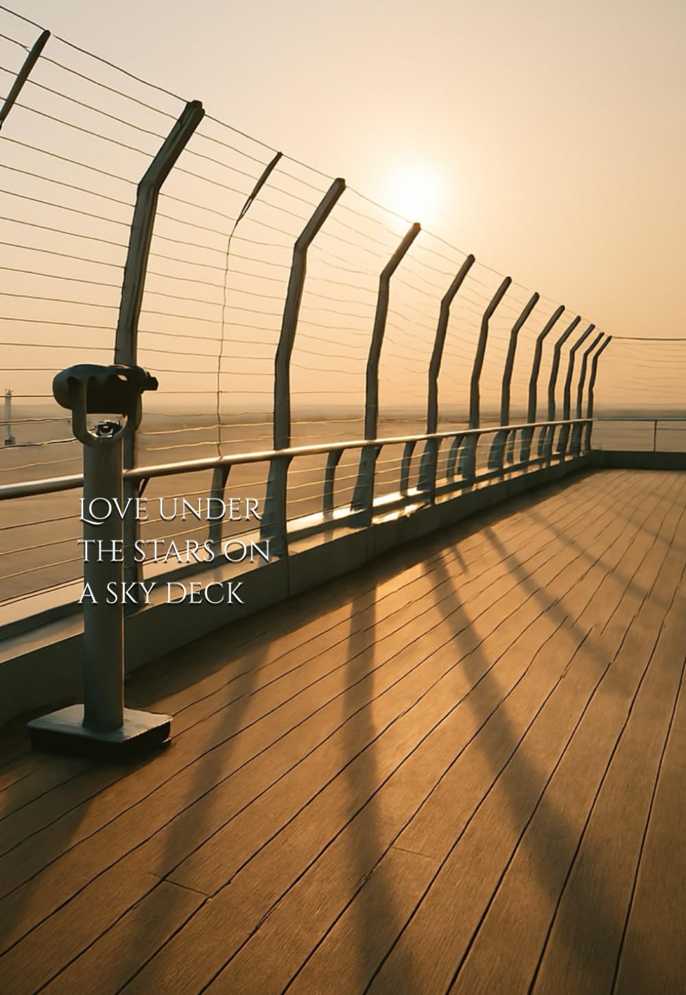Love under the stars on a sky deck