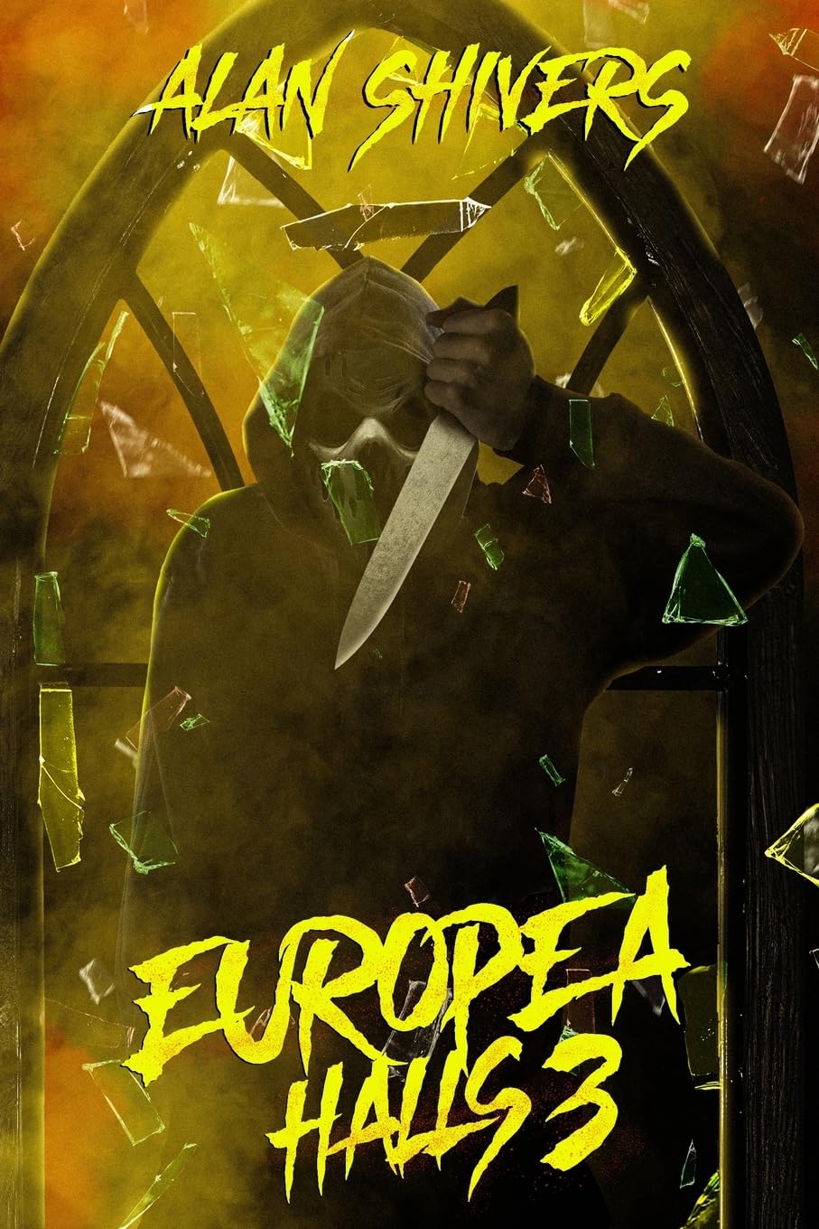 Europea Halls 3 (Europea Halls: A Slasher Trilogy)