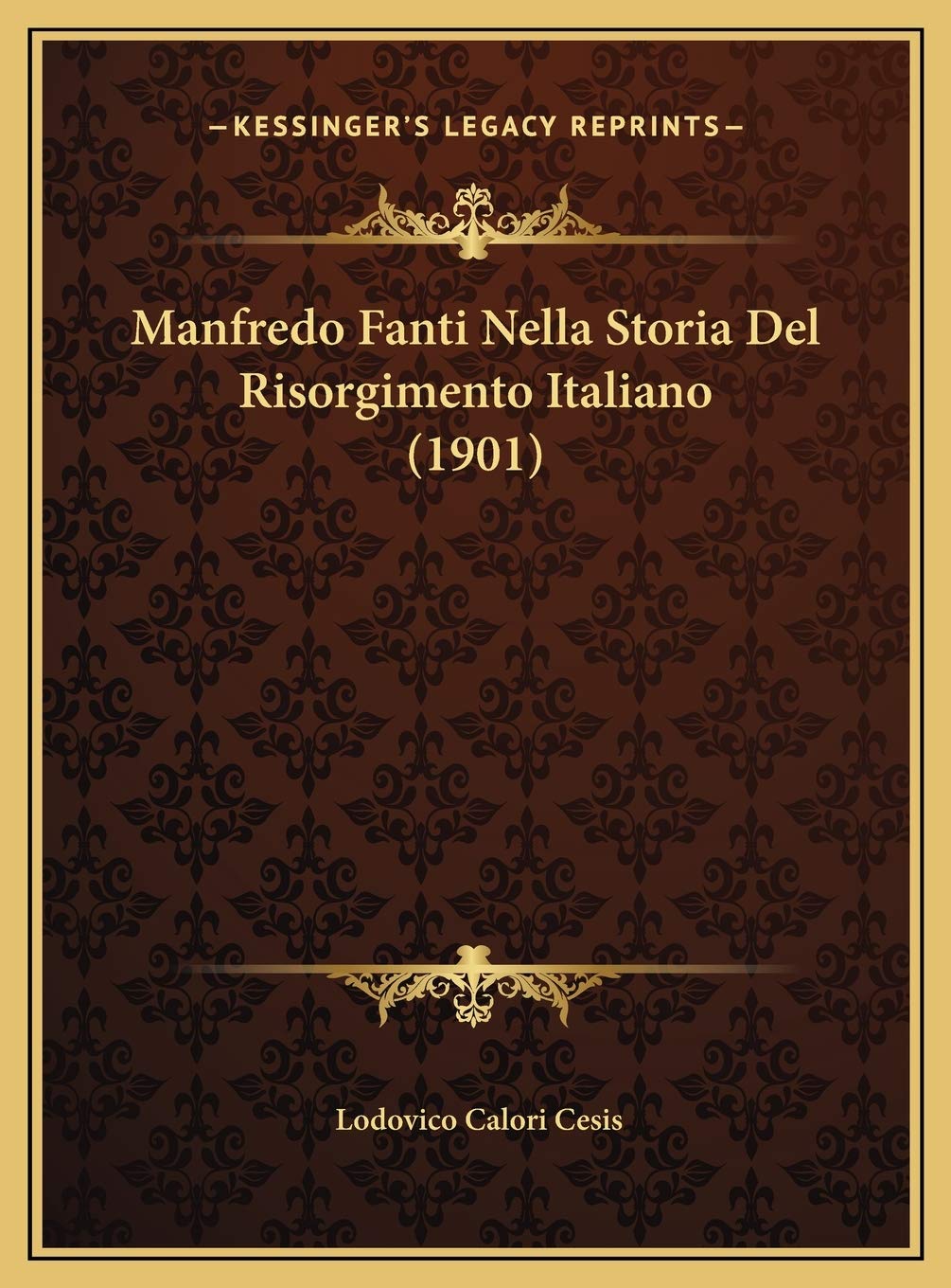 Manfredo Fanti Nella Storia Del Risorgimento Italiano (1901)
