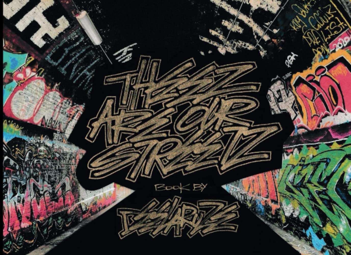 THEEZ ARE OUR STREETZ