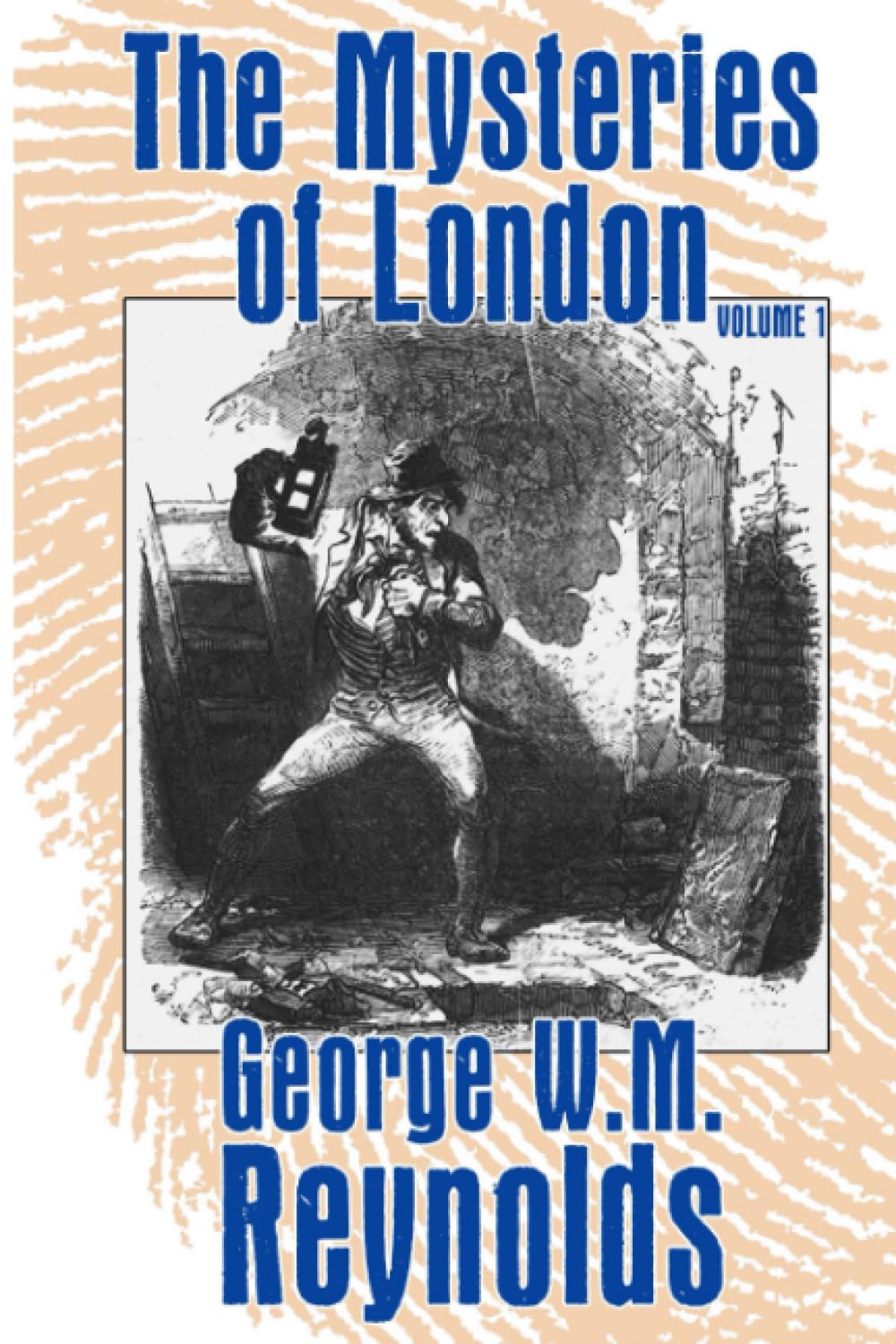 The Mysteries of London (Volume 1)