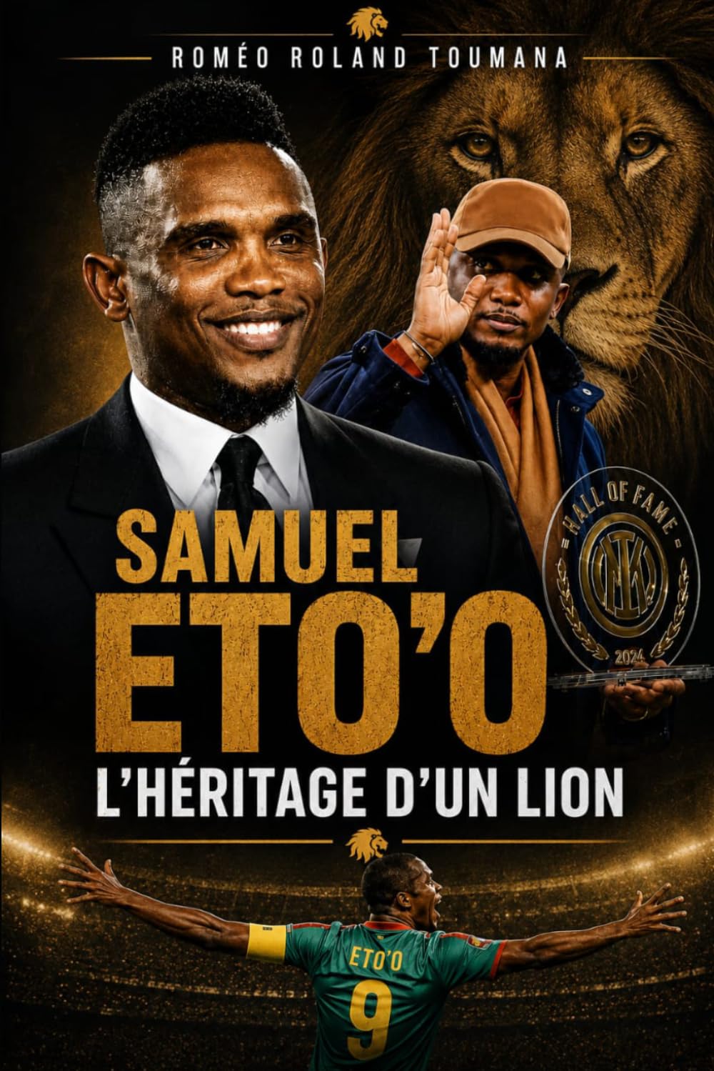 SAMUEL ETO’O L’héritage d’un lion