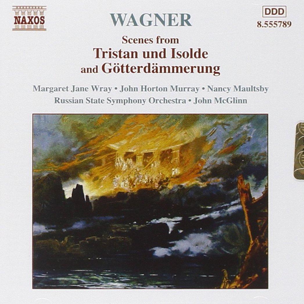 WAGNER, R.: Scenes from Tristan und Isolde and Gotterdammerung