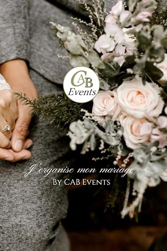 J'organise mon mariage by CAB Events: Mon wedding book