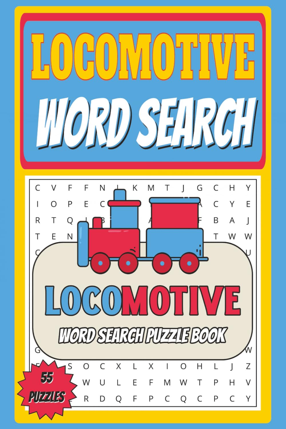 Locomotive Word Search: Word searches with easy to read print about steam engines, diesel trains, railcars, and track systems | 6x9 inches, 110 pages | 55 puzzles