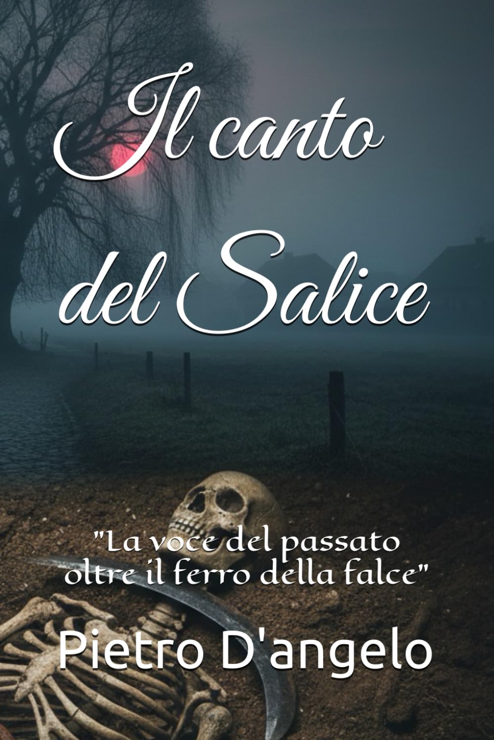 Il canto del Salice: "La voce del passato oltre il ferro della falce"