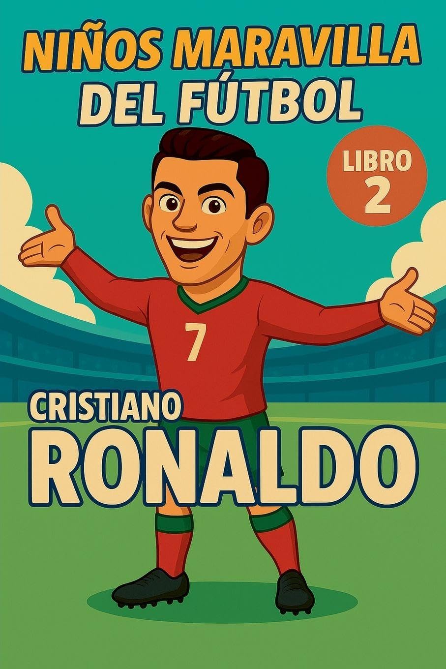 Niños Maravilla del Fútbol: Cristiano Ronaldo: 2