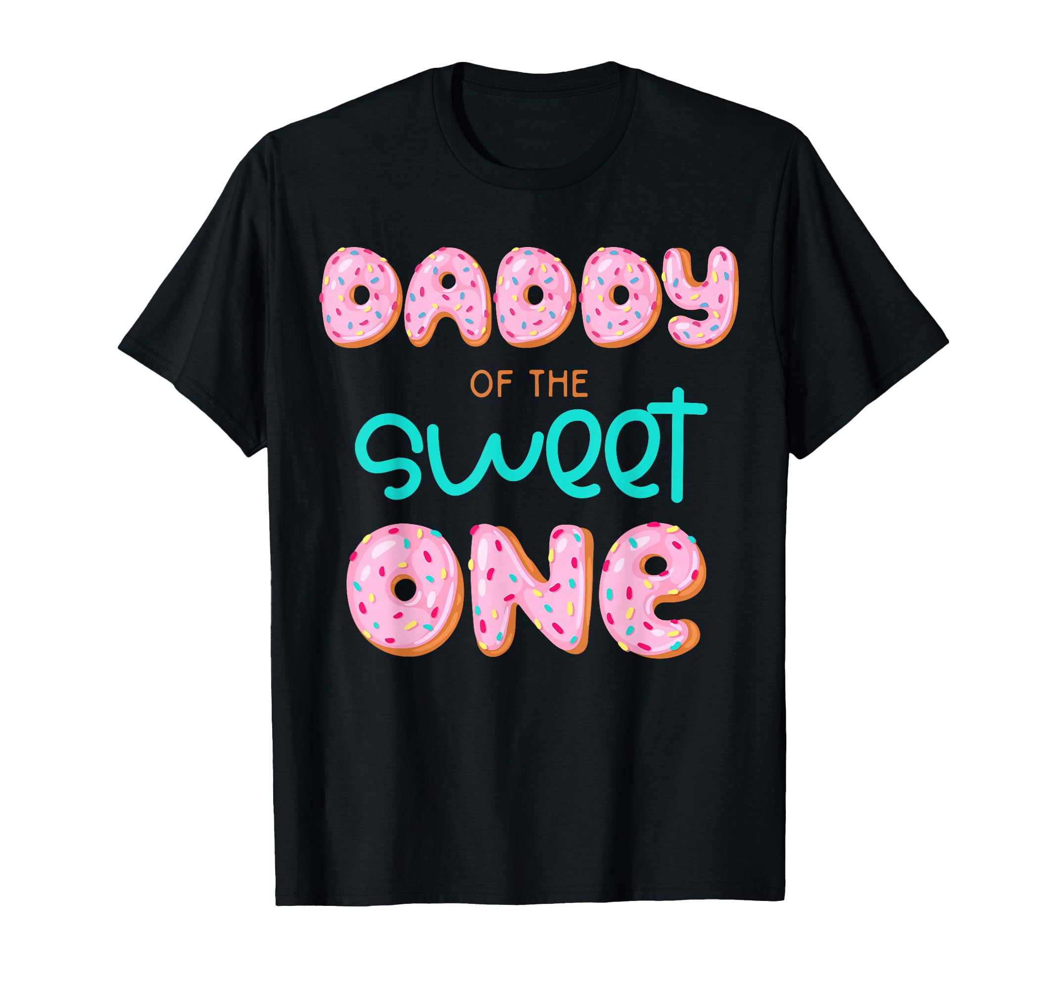 Daddy of The Sweet One First Birthday Matching Family Donut T-Shirt